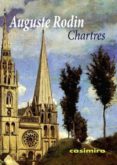 chartres-auguste rodin-9788415715825 chartres-auguste rodin-9788415715825