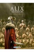 alix senator nº 3: la conjura de las rapaces-jacques martin-9788415773825 alix senator nº 3: la conjura de las rapaces-jacques martin-9788415773825