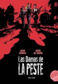 las damas de la peste-ruben del rincon-javier cosnava-9788415850625 las damas de la peste-ruben del rincon-javier cosnava-9788415850625