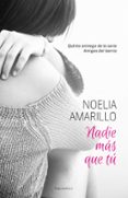 nadie mas que tu-noelia amarillo-9788415952725 nadie mas que tu-noelia amarillo-9788415952725