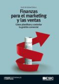 finanzas para el marketing y las ventas. cómo planificar y controlar la gestión comercial (ebook)-jose de jaime eslava-9788415986225 finanzas para el marketing y las ventas. cómo planificar y controlar la gestión comercial (ebook)-jose de jaime eslava-9788415986225