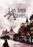 las tres llaves-carlos palanco vazquez-9788416097425 las tres llaves-carlos palanco vazquez-9788416097425