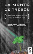 la mente de trebol-robert aitken-9788416364725 la mente de trebol-robert aitken-9788416364725