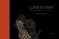 love in vain-jean-michael duppont-9788416417025 love in vain-jean-michael duppont-9788416417025