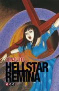 hellstar remina-junji ito-9788416475025 hellstar remina-junji ito-9788416475025