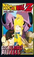 dragon ball z los mejores rivales-akira toriyama-9788416636525 dragon ball z los mejores rivales-akira toriyama-9788416636525
