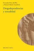drogodependencias y sexualidad-fernando perez del rio-manuel mestre guardiola-9788416647125 drogodependencias y sexualidad-fernando perez del rio-manuel mestre guardiola-9788416647125