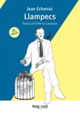 llampecs-jean echenoz-9788416689125 llampecs-jean echenoz-9788416689125