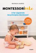 montessorizate-beatriz m. muñoz-9788416895625 montessorizate-beatriz m. muñoz-9788416895625