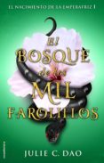 el bosque de los mil farolillos (ebook)-julia c. dao-9788417167325 el bosque de los mil farolillos (ebook)-julia c. dao-9788417167325