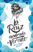 la raíz cuadrada del verano (ebook)-harriet reuter hapgood-9788417180225 la raíz cuadrada del verano (ebook)-harriet reuter hapgood-9788417180225
