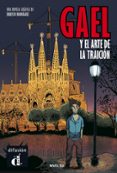 gael y el arte de la traicion. a2-9788417249625 gael y el arte de la traicion. a2-9788417249625