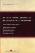 la lucha contra la pobreza en el laberinto de la gobernanza-jose antonio estevez araujo-9788417310325 la lucha contra la pobreza en el laberinto de la gobernanza-jose antonio estevez araujo-9788417310325