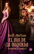 el día de la duquesa (ebook)-sarah maclean-9788417451325 el día de la duquesa (ebook)-sarah maclean-9788417451325
