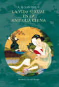 la vida sexual en la antigua china-robert van gulik-9788417624125 la vida sexual en la antigua china-robert van gulik-9788417624125