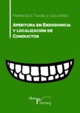 apertura en endodoncia y localizacion de conductos (ebook)-9788417707125 apertura en endodoncia y localizacion de conductos (ebook)-9788417707125