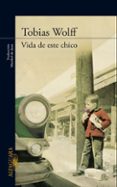 vida de este chico-tobias wolff-9788420410425 vida de este chico-tobias wolff-9788420410425