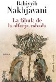 la fabula de la alforja robada-bahiyyih nakhjavani-9788420663425 la fabula de la alforja robada-bahiyyih nakhjavani-9788420663425