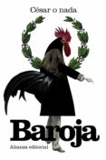 las ciudades i: cesar o nada-pio baroja-9788420674025 las ciudades i: cesar o nada-pio baroja-9788420674025