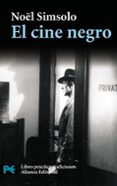 el cine negro-noel simsolo-9788420682525 el cine negro-noel simsolo-9788420682525