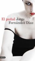 el puñal-jorge fernandez diaz-9788423350025 el puñal-jorge fernandez diaz-9788423350025