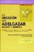 la obsesion por adelgazar: bulimia y anorexia (4ª ed.)-santiago martinez-fornes-9788423935925 la obsesion por adelgazar: bulimia y anorexia (4ª ed.)-santiago martinez-fornes-9788423935925
