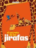 el secreto de las jirafas-agustin comotto-9788424635725 el secreto de las jirafas-agustin comotto-9788424635725