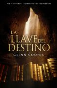 la llave del destino (ebook)-glenn cooper-9788425349225 la llave del destino (ebook)-glenn cooper-9788425349225
