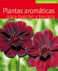 plantas aromaticas para balcon y terraza (manuales jardin en casa )-heide bergmann-9788425519925 plantas aromaticas para balcon y terraza (manuales jardin en casa )-heide bergmann-9788425519925