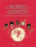 un mundo de cuentos: cuentos populares de los cinco continentes-teresa blanch-anna gasol-9788426138125 un mundo de cuentos: cuentos populares de los cinco continentes-teresa blanch-anna gasol-9788426138125