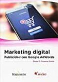 marketing digital: publicidad con google adwords-edson d. cisneros canlla-9788426723925 marketing digital: publicidad con google adwords-edson d. cisneros canlla-9788426723925