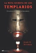 la meta secreta de los templarios: el ocultismo de la orden al de scubierto-juan garcia atienza-9788427030725 la meta secreta de los templarios: el ocultismo de la orden al de scubierto-juan garcia atienza-9788427030725