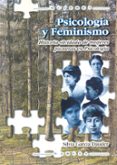 psicologia y feminismo: historia olvidada de mujeres pioneras en psicologia-silvia garcia dauder-9788427714625 psicologia y feminismo: historia olvidada de mujeres pioneras en psicologia-silvia garcia dauder-9788427714625