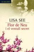 flor de neu i el ventall secret-lisa see-9788429758825 flor de neu i el ventall secret-lisa see-9788429758825