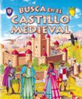 busca en el castillo medieval-9788430565825 busca en el castillo medieval-9788430565825