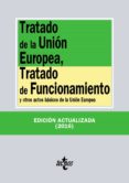 tratado de la union europea, tratado de funcionamiento y otros actos basicos de la union europea (20ª ed.)-9788430970025 tratado de la union europea, tratado de funcionamiento y otros actos basicos de la union europea (20ª ed.)-9788430970025