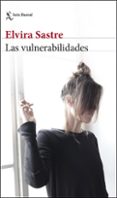 Descargar libros de Google como epub LAS VULNERABILIDADES de ELVIRA SASTRE