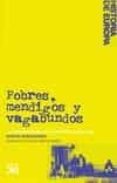 pobres, mendigos y vagabundos: la supervivencia en la necesidad 1450-1850-martin rhonheimer-9788432313325 pobres, mendigos y vagabundos: la supervivencia en la necesidad 1450-1850-martin rhonheimer-9788432313325