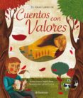 el gran libro de cuentos con valores-esteve pujol i pons-9788434233225 el gran libro de cuentos con valores-esteve pujol i pons-9788434233225
