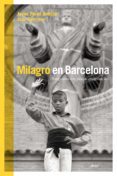 milagro en barcelona-javier perez andujar-joan guerrero-9788434419025 milagro en barcelona-javier perez andujar-joan guerrero-9788434419025