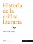 historia de la critica literaria-david viñas-9788434425125 historia de la critica literaria-david viñas-9788434425125