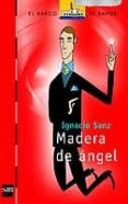 madera de angel-ignacio sanz-9788434891425 madera de angel-ignacio sanz-9788434891425
