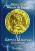 la españa medieval-stanley g. payne-9788435904025 la españa medieval-stanley g. payne-9788435904025
