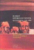 el exilio republicano español en tolouse, 1939-1999-alicia alted vigil-lucienne domergue-9788436248425 el exilio republicano español en tolouse, 1939-1999-alicia alted vigil-lucienne domergue-9788436248425