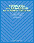 psicologia del desarrollo en la edad escolar-maria dolores gil llario-ana isabel cordoba iñesta-adela descals tomas-9788436820225 psicologia del desarrollo en la edad escolar-maria dolores gil llario-ana isabel cordoba iñesta-adela descals tomas-9788436820225