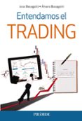 entendamos el trading-jose basagoiti fernandez-rañada-alvaro basagoiti fernandez-rañada-9788436839425 entendamos el trading-jose basagoiti fernandez-rañada-alvaro basagoiti fernandez-rañada-9788436839425