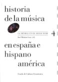 historia de la musica en españa e hispanoamerica (v.4)-jose maximo leza-9788437507125 historia de la musica en españa e hispanoamerica (v.4)-jose maximo leza-9788437507125