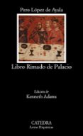 libro rimado de palacio-pedro lopez de ayala-9788437611525 libro rimado de palacio-pedro lopez de ayala-9788437611525