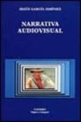 narrativa audivisual-jesus garcia jimenez-9788437612225 narrativa audivisual-jesus garcia jimenez-9788437612225