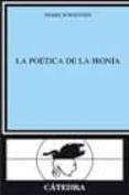 la poetica de la ironia-pierre schoentjes-9788437620725 la poetica de la ironia-pierre schoentjes-9788437620725